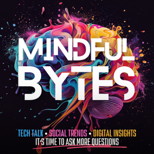 Mindful Bytes Podcast